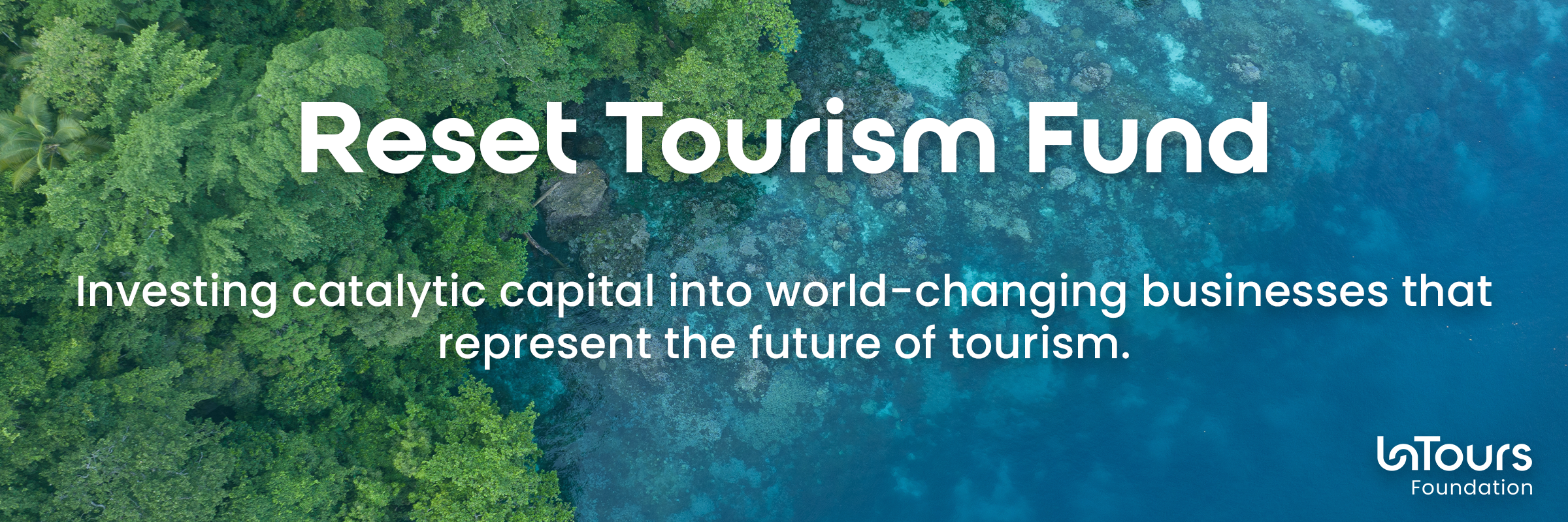 Reset Tourism Fund: The Reset Tourism Fund invests catalytic capital into world-changing businesses that represent the future of tourism.