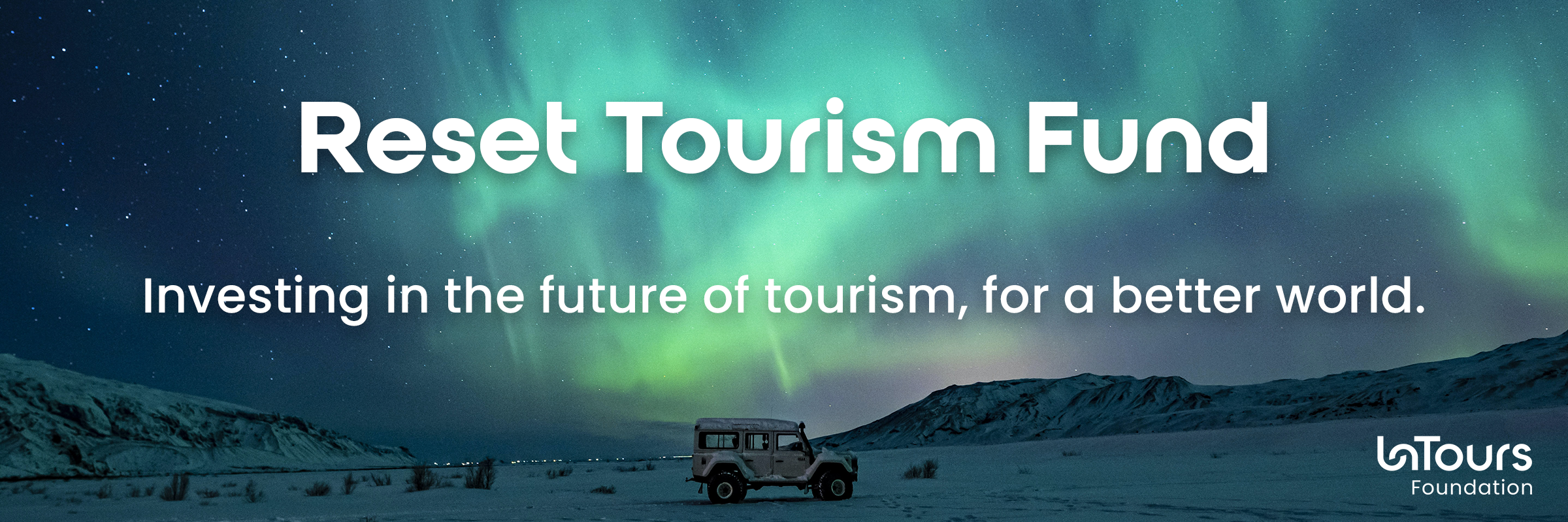 BANNER: Funding for small businesses - Reset Tourism Fund - Investing in the future of tourism, for a better world.